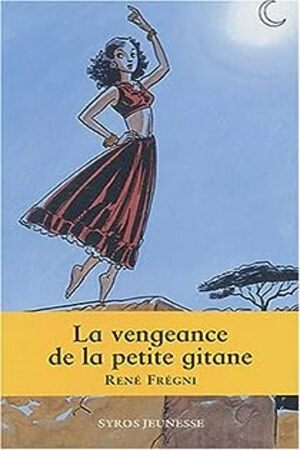 la vengeance de la petite gitane