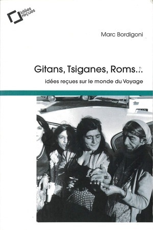 Gitans, Tsiganes, Roms
